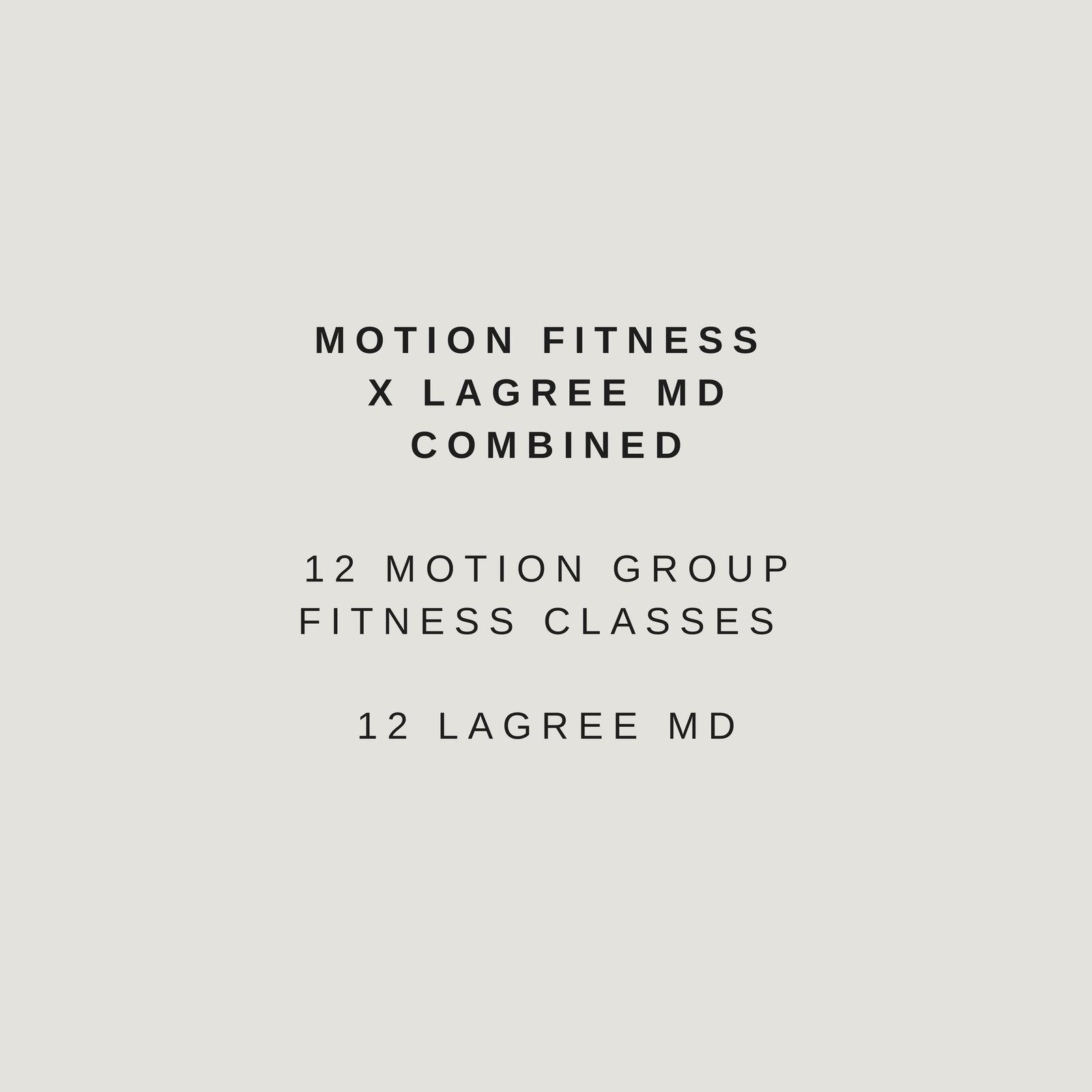 12 Motion + 12 Lagree Monthly