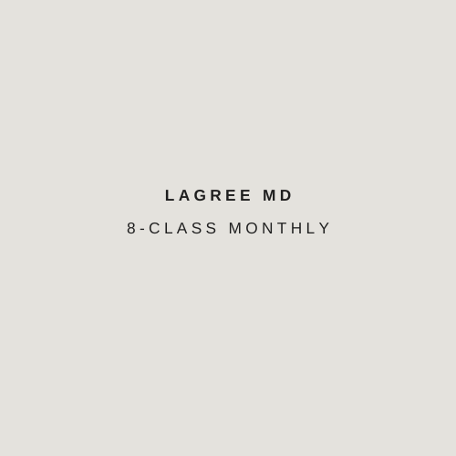 8 Class Monthly