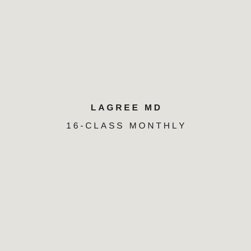 16 Class Monthly