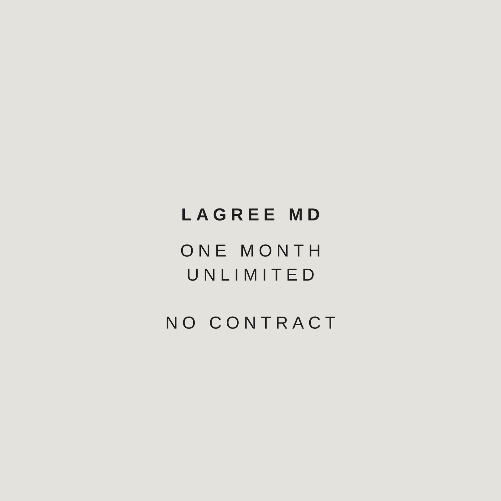 One Month Unlimited - No Contract